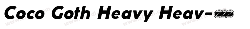 Coco Goth Heavy Heav字体转换